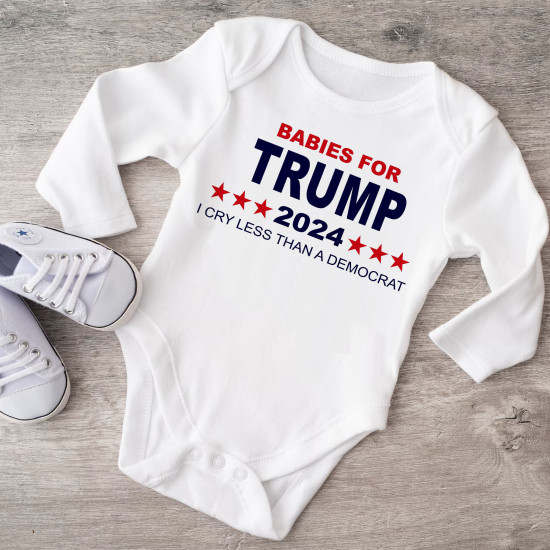 Babies For Trump 2024 Onesie - I Cry Less Than A Democrat - Political Humor - Long Sleeve Infant Bodysuit